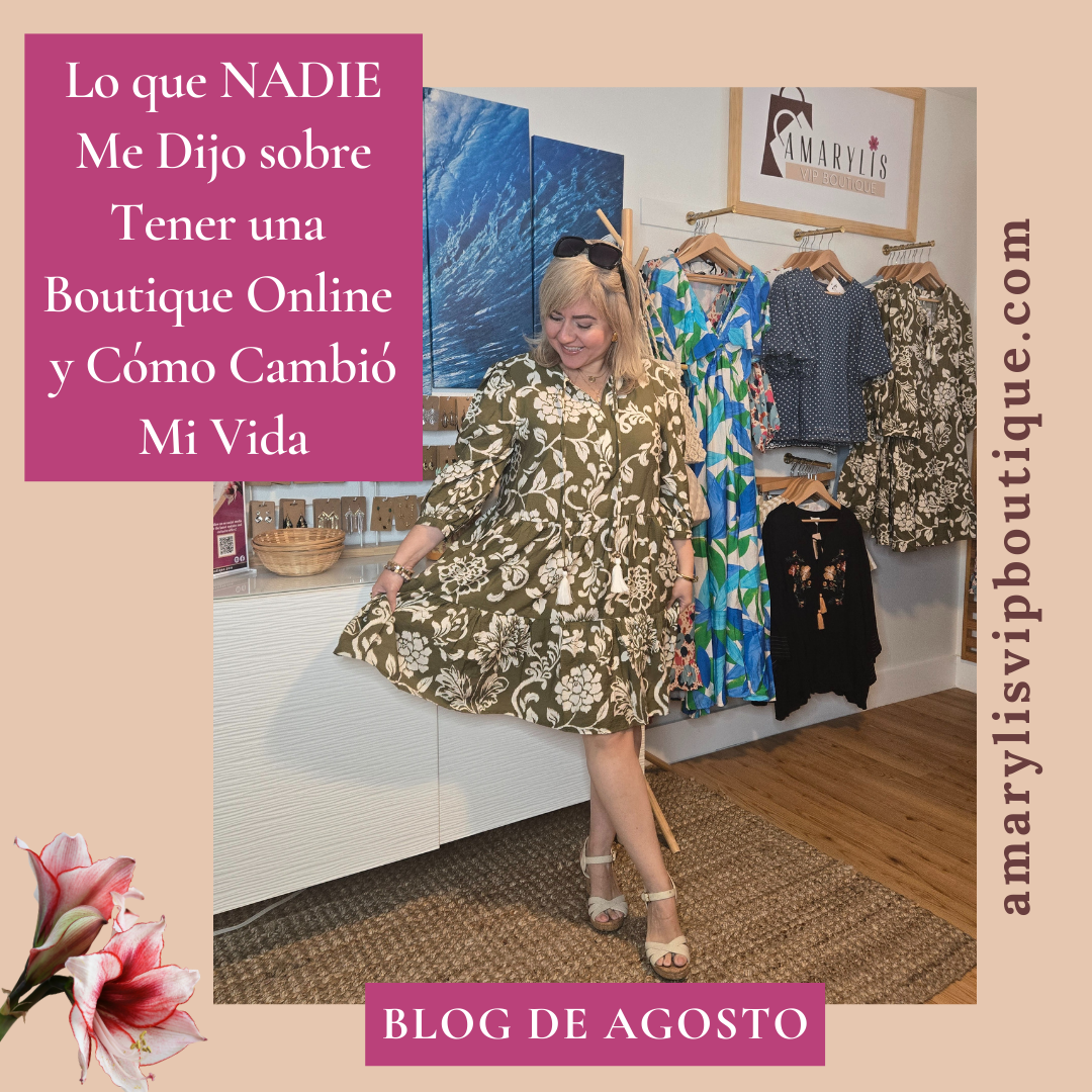 Lo que Nadie Me Dijo sobre Tener una Boutique Online (y Cómo Cambió Mi Vida)